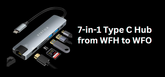 How a 7-in-1 Type C Hub Can Transform Your Work-from-Home Setup